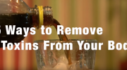 remove toxins from your body